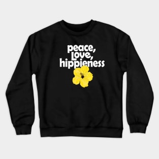 Peace Love Hippieness Crewneck Sweatshirt